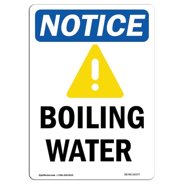 Safety Sign, OSHA Notice, 5" Height, Boiling Water Sign With Symbol, Portrait, 10PK